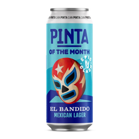 PINTA OF THE MONTH EL BANDIDO
